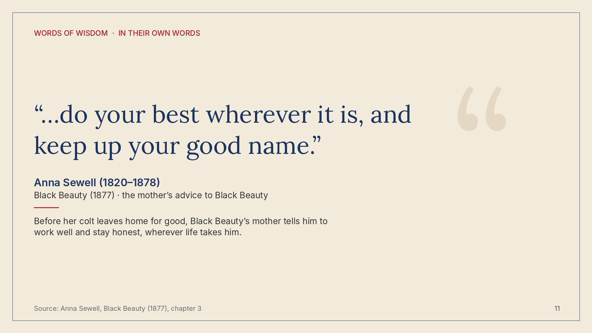 Quote card for Anna Sewell, In Their Own Words, Volume 1.
